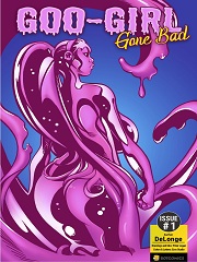 Goo-Girl Gone Bad- [BotComics]