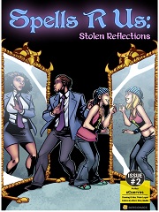 Spells R Us- Stolen Reflections 2- [BotComics]