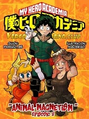 Animal Magnetism Episode 2- My Hero Academia- [By Macergo]