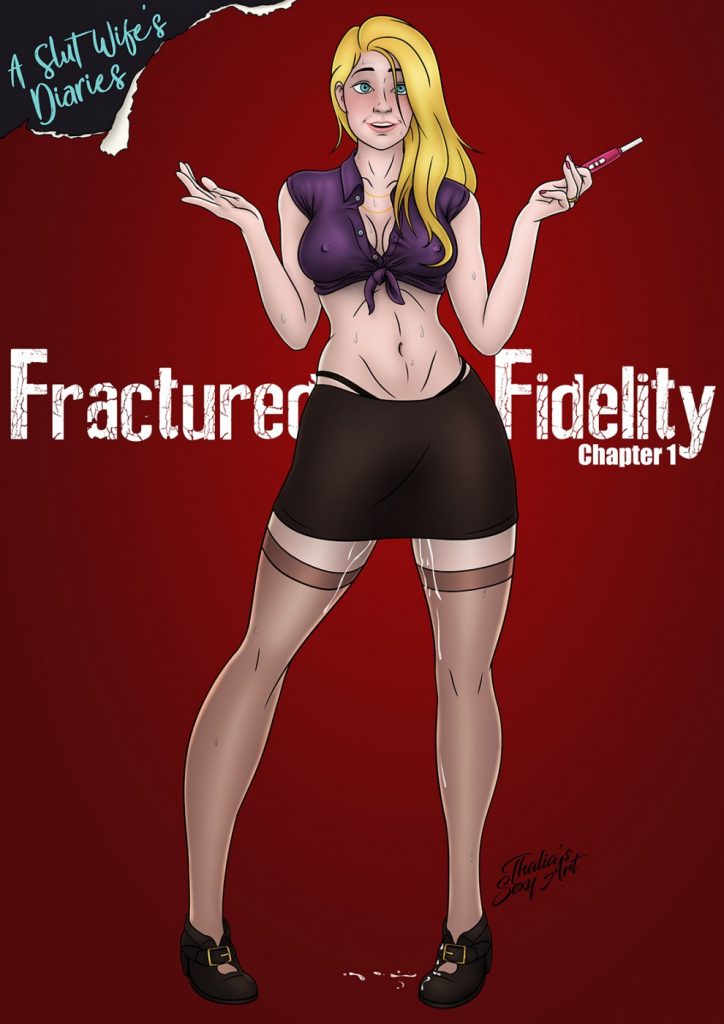 Fractured Fidelity Ch.1- By Thalias Sexy
