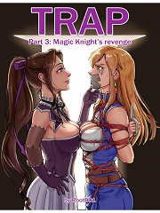 TRAP Part 3- Magic Knights revenge- [By Root001]